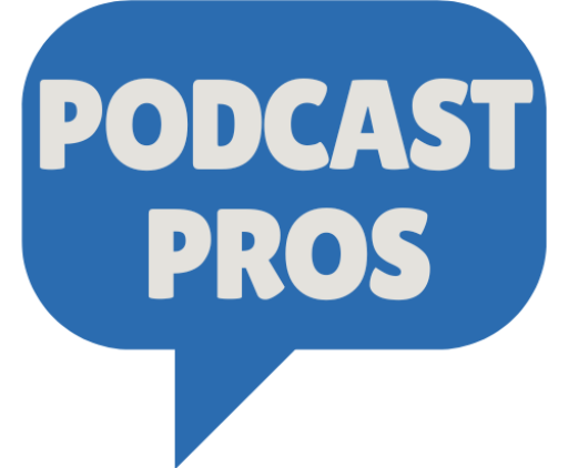 Podcast Pros